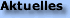 Aktuelles